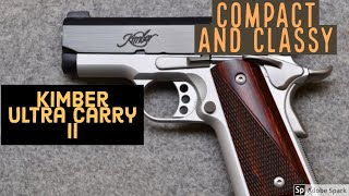 Kimber Ultra Carry II Review [upl. by Annaiek]