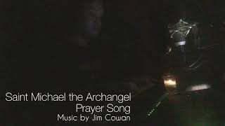 Saint Michael the Archangel Prayer Song [upl. by Rramel986]