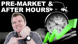 How to Trade PreMarket amp After Hours  Extended Hours Trading Explained [upl. by Attalanta]