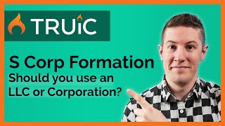 Forming an S Corp  Should you use an LLC or Corporation [upl. by Eerpud]