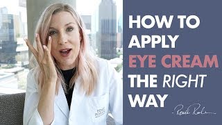 How To Apply Eye Cream The RIGHT Way [upl. by Kelby721]