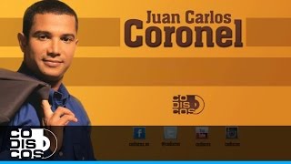 Y Tu No Estás Juan Carlos Coronel  Audio [upl. by Phaih]