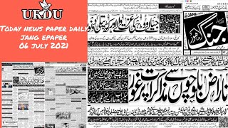 Today News Paper Daily Jang  Roznama Jang Epaper  Urdu Akhbar 06 july 2021 [upl. by Josselyn]