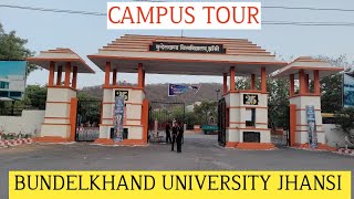 Bundelkhand University Jhansi Uttar Pradesh Campus Tour  Bundelkhand University Jhansi Vlog  BU [upl. by Suoivart]