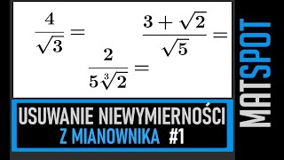 Usuwanie niewymierności z mianownika 1 [upl. by Reltuc366]