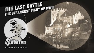 The Last Battle – The Strangest Fight of WWII – Sabaton History 085 Official [upl. by Issak360]