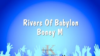 Rivers Of Babylon  Boney M Karaoke Version [upl. by Amzu]