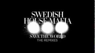 Swedish House Mafia  Save The World vs Reload Mashup [upl. by Ahcurb145]