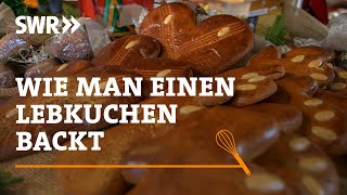 Wie man einen Lebkuchen backt  SWR Handwerkskunst [upl. by Greenlee]