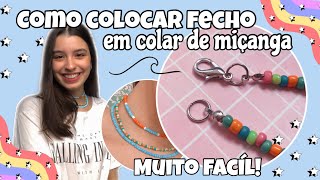 Como colocar fecho em colar de miçanga🐚  fácil com tips [upl. by Keldon193]