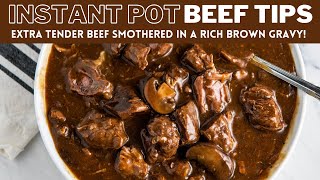 Instant Pot Beef Tips Recipe [upl. by Burkhard]