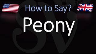 How to Pronounce Peony CORRECTLY [upl. by Kronfeld]