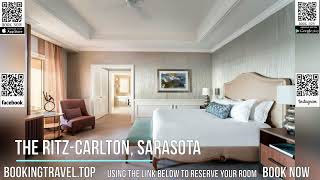 The Ritz Carlton Sarasota [upl. by Huskamp190]