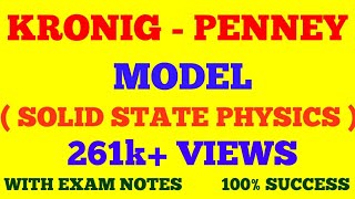 KRONIG  PENNEY MODEL  SOLID STATE PHYSICS  WITH EXAM NOTES [upl. by Noorah]