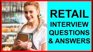 7 RETAIL INTERVIEW Questions and Answers PASS GUARANTEED [upl. by Trescott]