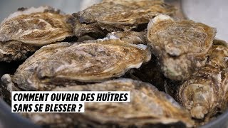 Comment ouvrir des huîtres sans se blesser [upl. by Nim]