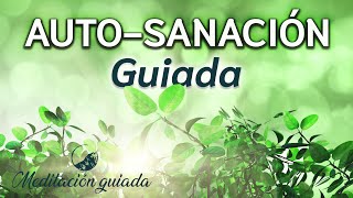 Meditación guiada para SANAR el cuerpo🍀 [upl. by Sherard]