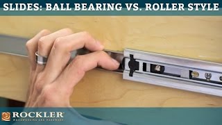 Drawer Slide Tutorial Ball Bearing vs Roller Style [upl. by Aeli]