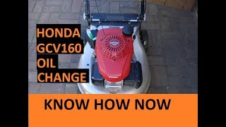 Honda Lawn Mower GCV160 Oil Change [upl. by Ramoh]