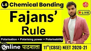 Fajans Rule  Polarisation  Polarising power  Polarisability  Chemical Bonding  Arvind Arora [upl. by Acenahs]