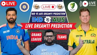 🛑IND vs AUS Dream11 PredictionIND vs AUS Dream11IND vs AUS Dream11 Team [upl. by Pihc]