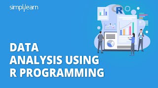 Data Analysis Using R Programming  Data Analytics With R  R Programming Tutorial  Simplilearn [upl. by Staw444]