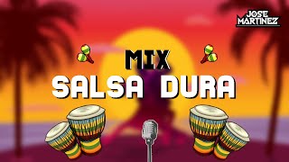 MIX SALSA DURA amp BRAVA  DJ JOSE MARTINEZ  JOE ARROYO GRAN COMBO amp MÁS [upl. by Horst]