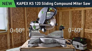 Festool KAPEX KS 120 REB Sliding Compound Miter Saw [upl. by Albright]