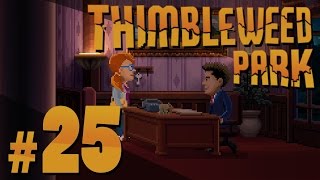 Thimbleweed Park  Open Banking  PART 25 [upl. by Noinatrad]