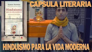 Hinduismo para la vida moderna Cápsula Literaria [upl. by Ethyl223]