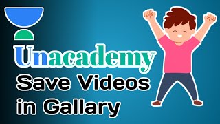 How to Download Unacademy Videos  Unacademy Videos Download for Free  Unacademy Video Downloader [upl. by Tod383]