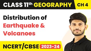 Distribution of Earthquake and Volcanoes  Distribution of Ocean and Continents  Class 11 Geography [upl. by Gesner]