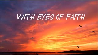 With Eyes of Faith cover version [upl. by Yssirhc]