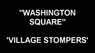 Washington Square  Village Stompers [upl. by Aiduan]