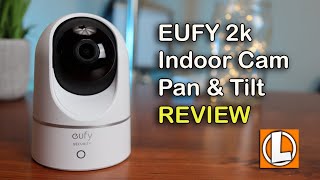 Eufy Indoor Camera 2K Pan amp Tilt Review  Unboxing Features Setup Settings Video amp Audio Quality [upl. by Ornie]