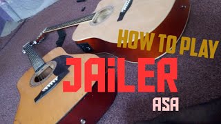 Jailer  ASA  Guitar lesson Immanuelstrings [upl. by Prisilla655]