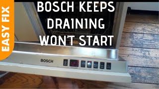 ✨ Bosch Dishwasher  Keeps Draining  EASY FIX ✨ [upl. by Monique638]