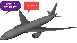 BOEING 777 DESIGNING ON SOLIDWORKS PART1 FOR BEGINNERS [upl. by Severen]