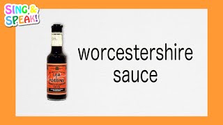 How to pronounce Worcestershire sauce [upl. by Clayborn327]