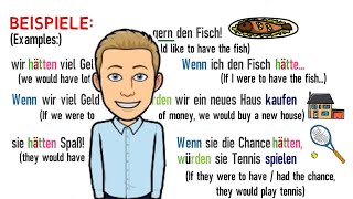 Tenses Conditional Tense Part 2  Subjunctive Konjunktiv II with haben  sein  Lesson 7 [upl. by Joon258]