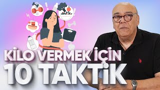 KİLO VERMEK İÇİN 10 BASİT TAKTİK  5 Dakikada Sağlık [upl. by Anyl]