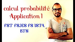 Probabilité 12  calcul probabilité Application 1 s2lafac adnantaalim [upl. by Yesac]