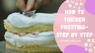 How To Thicken Frosting Step By Step [upl. by Heida]