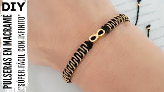 DIY COMO HACER PULSERAS FÁCIL Y RÁPIDO CON INFINITO  PULSERA ETNICA EN MACRAMÉ [upl. by Sondra]