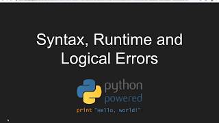 Syntax Runtime and Logical Errors in Python [upl. by Grindle566]