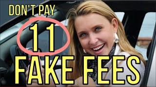 11 FAKE CAR FEES DO NOT PAY in 2025 at NewUsed CAR Dealerships  AUTO FINANCE Kevin Hunter [upl. by Mufinella]