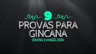 9 PROVAS PARA GINCANA COM JOVENS EVANGÉLICOS [upl. by Lajes]