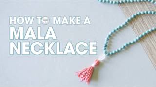 How to Make a Mala Necklace  DIY Tutorial [upl. by Kurtzig364]