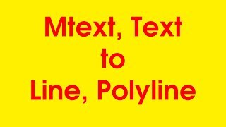 AutoCAD tutorial  How to convert Text Mtext to Line Polyline in CAD [upl. by Descombes]