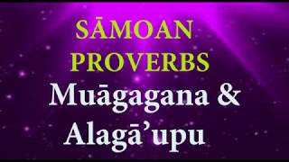 Samoan Proverbs  2  Muāgagana amp Alagā’upu [upl. by Boorman]